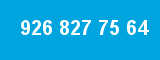 926 827 75 64